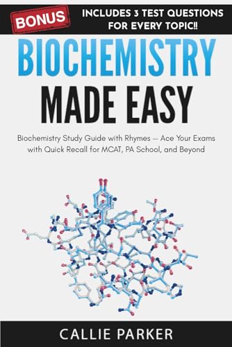 Biochemistry Made Easy: Study Guide with...
