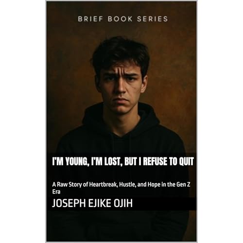 Joseph Ejike Ojih - I&amp;rsquo;m Young, I&amp;rsquo;m Lost, But I Refuse to Quit episode artwork