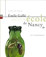 Emile galle et l'ecole de nancy 2876924021 Book Cover