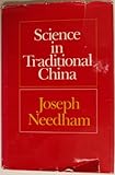 needham ag  Needham: Science in Traditional China