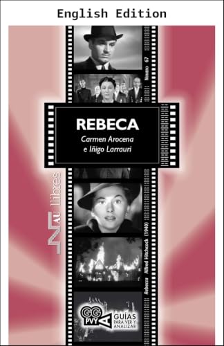 Rebecca. Alfred Hitchcock (1940) (Guides...