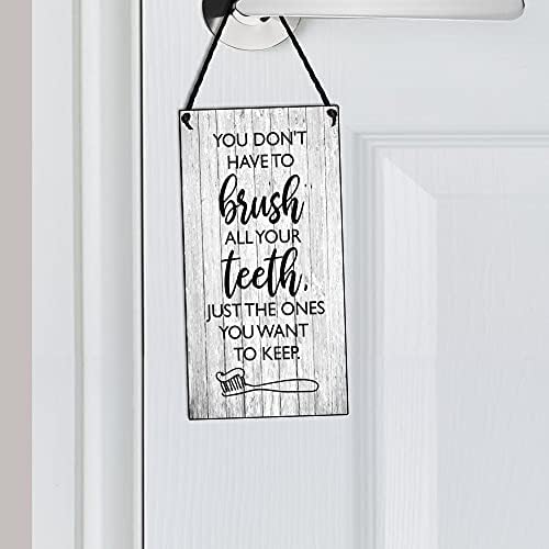 Maise & Rose Funny Bathroom Sign You Don't Have To Brush All Your Teeth Bathroom Wall Plaque Bathroom Décor 907