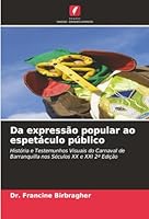 Da expressão popular ao espetáculo público (Portuguese Edition) 620883130X Book Cover