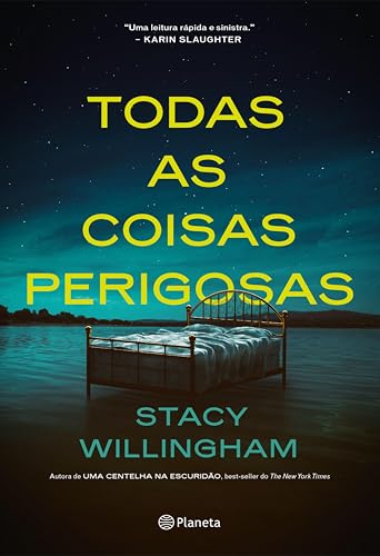 Todas as coisas perigosas - Willingham, Stacy