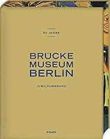 Brücke Museum: Jubiläumsband 3777429198 Book Cover