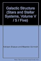 Galactic Structure (Stars and Stellar Systems, Volume V / 5 / Five) B002JHSI4M Book Cover