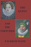 The Queen and the Torturer 173595330X Book Cover