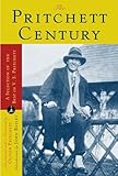 The Pritchett Century: A Selection of the Best by V. S. Pritchett (Modern Library Classics)