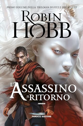 L'assassino. Il ritorno. Trilogia di Fitz e del matto (Vol. 1