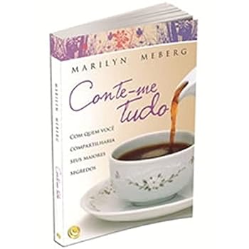 Conte-me Tudo-Com quem voce compartilha seus maiores segredos?
