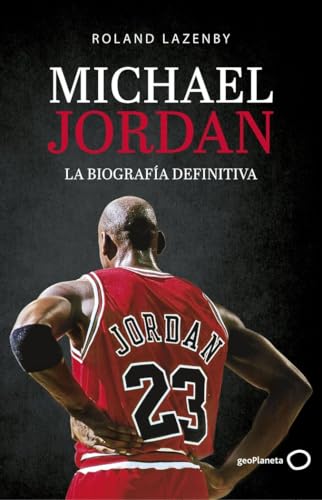 Michael Jordan. La biografía definitiva: Vida (Varios)