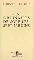 Gens ordinaires de Sore-les-Sept-Jardins (L'Arpenteur) 2070739848 Book Cover