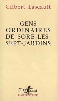 Paperback Gens ordinaires de Sore-les-Sept-Jardins [French] Book