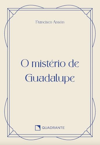Pocket O mistério de Guadalupe – 4ª Edição – Coleção Vida Interior
