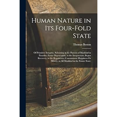 Human Nature in Its Four-Fold State