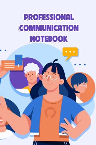 Professional Communication Notebook: Notebook|Journal| Diary/ Lined - Size 6x9 Inches 100 Pages