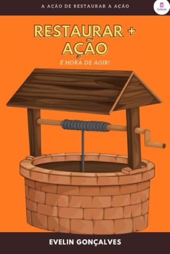 Restaur + ação: A ação de restaurar a ação