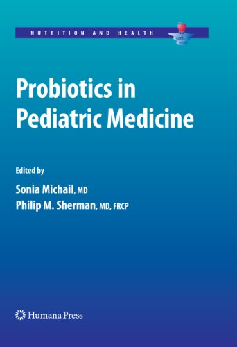 Probiotics in Pediatric Medicine (Nutrition and Health) (English Edition)