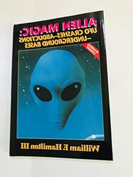 Paperback Alien Magic : UFO Crashes, Abductions & Underground Bases Book