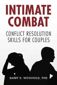 Paperback Intimate Combat: Conflict Resolution Skills For Couples Book