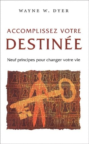 ACCOMPLISSEZ VOTRE DESTINE [French] 2922291545 Book Cover
