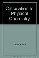 Calculations in physical chemistry B0006AXLQY Book Cover