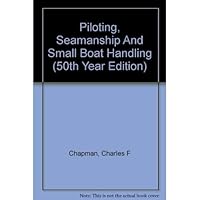 Piloting, Seamanship And Small Boat Handling 0910990107 Book Cover
