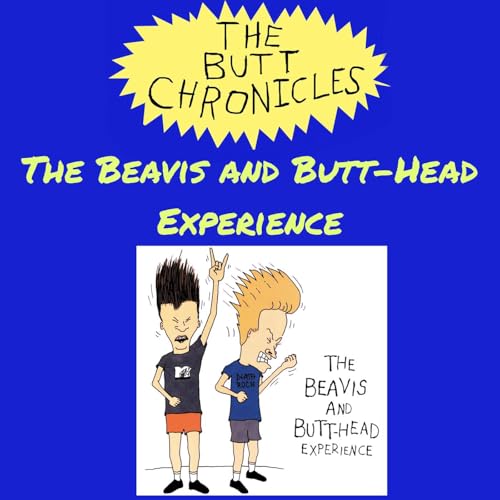The Beavis and Butt-Head Experience | History and Album Review