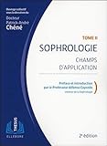  Sophrologie Tome 2 - Champs d\'application