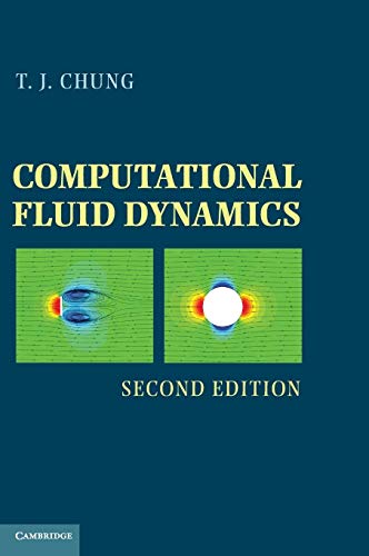 Compare Textbook Prices for Computational Fluid Dynamics 2 Edition ISBN 9780521769693 by Chung, T. J.