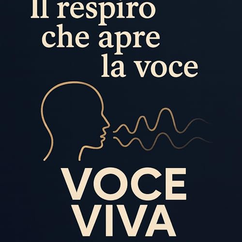 Il respiro che apre la voce
