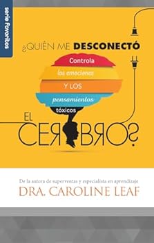 Paperback ¿Quién Me Desconectó El Cerebro? - Serie Favoritos: Controla Las Emociones Y Los Pensamientos Tóxicos [Spanish] Book