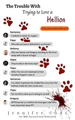 The Trouble with Trying to Love a Hellion (Murder Sprees and Mute Decrees Book 3)