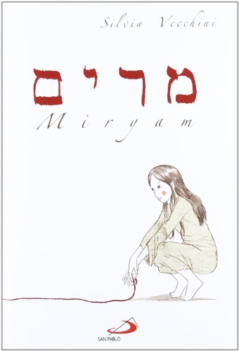 Miryam (Literatura Juvenil Religiosa) Miryam (Literatura Juvenil Religiosa)