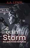 The Quiet Storm : Slow Jams & Erotic Confessions