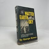 Matter, Earth, and Sky