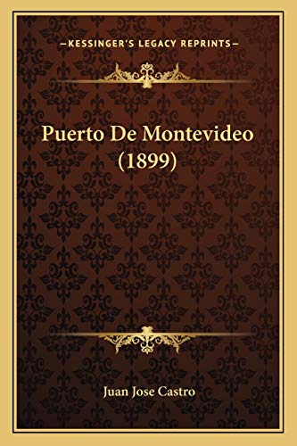 Puerto De Montevideo (1899) (Spanish Edition)