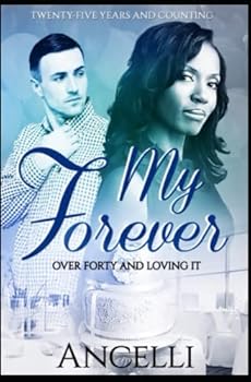 Paperback My Forever (Over Forty And Loving It) Book
