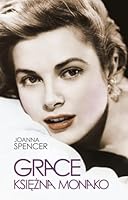 Grace Ksiezna Monako (Polska Wersja Jezykowa) 8377585960 Book Cover
