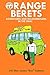 Orange Berets: Adventures and Misadventures in the Sinai