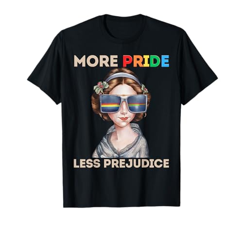 More Pride, Less Prejudice: LGBTQ+ Equality Tee Camiseta