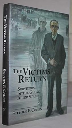 Buy The Victims Return Survivors of the Gulag After Stalin — BookShops.in