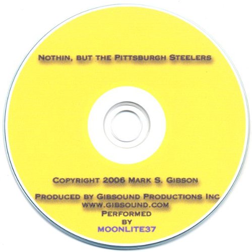 Nothin, but the Pittsburgh Steelers.