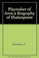 Playmaker of Avon a Biography of Shakespeare 0679140298 Book Cover