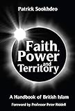 Faith, Power and Territory: A handbook of British Islam