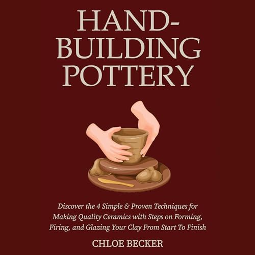 Hand-Building Pottery by Chloe Becker episode artwork