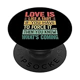 Photo Gallery love is like a fart if you have to force it then... - funny popsockets popgrip intercambiabile Photo Gallery love is like a fart if you have to force it then... - funny popsockets popgrip intercambiabile