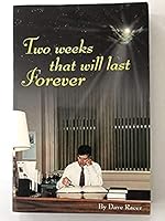 Two Weeks that Will Last Forever B004BCS9ZQ Book Cover