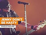 candy nutini lyrics chords  Jenny Don\'t Be Hasty im Stil von Paolo Nutini