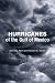 Hurricanes of the Gulf of Mexico